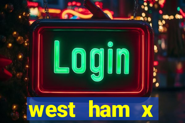 west ham x wolverhampton palpites